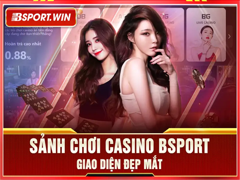 Sảnh chơi Casino tại Bsport, Giao diện đẹp mắt